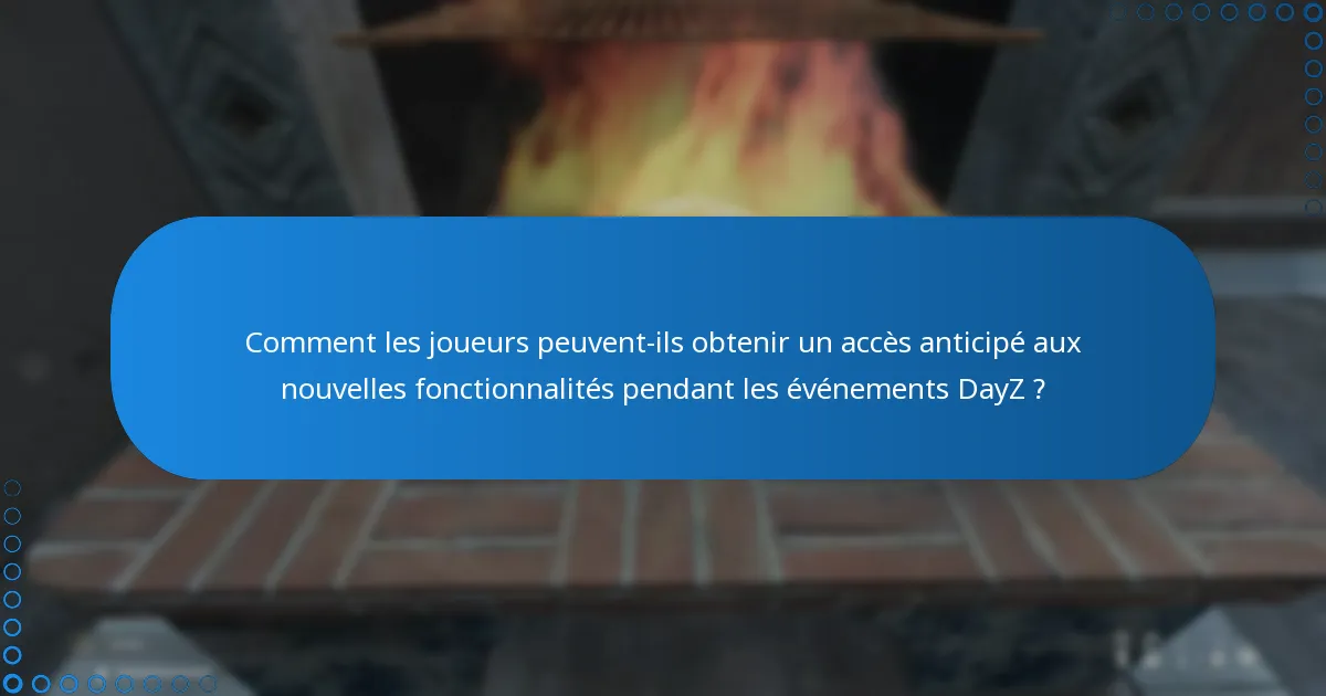 Quels bonus les participants peuvent-ils attendre des événements DayZ ?
