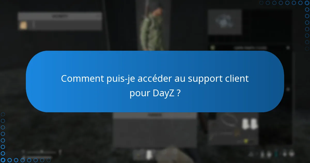 Comment puis-je suivre mon achat de clé Steam pour DayZ ?