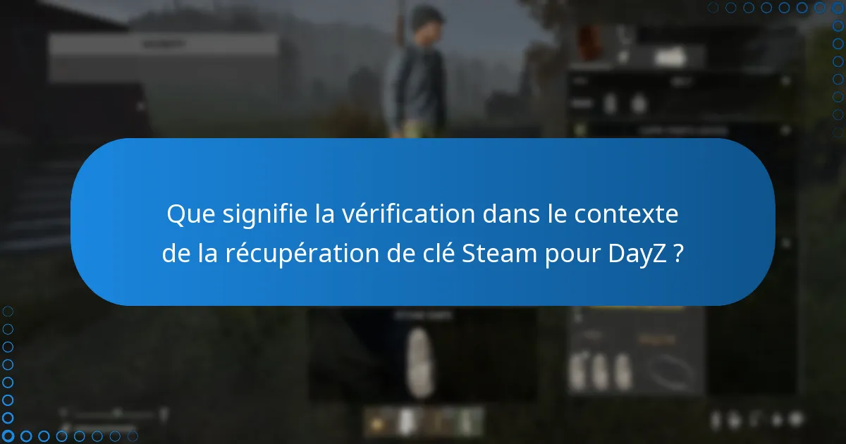 Quelles étapes sont nécessaires pour lier mon compte DayZ à Steam ?