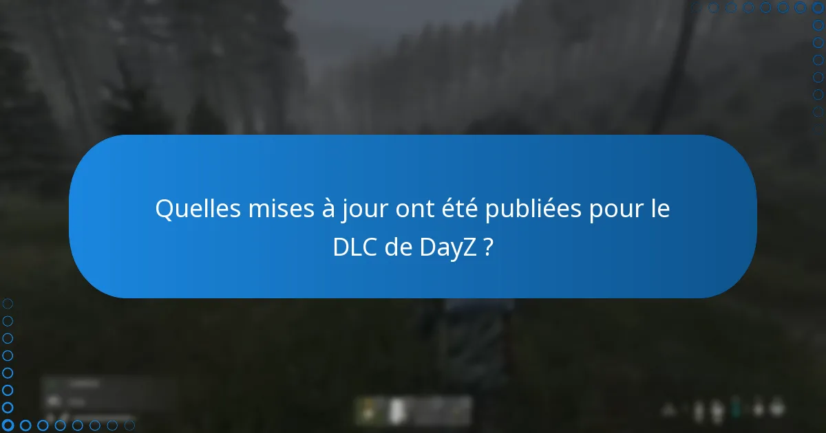 Comment acheter le DLC de DayZ ?