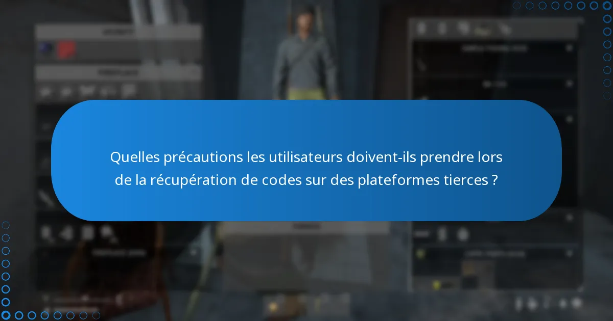 Quels sont les risques liés à la récupération de codes DLC DayZ à partir de plateformes tierces ?